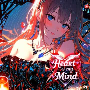 Heart of my mind