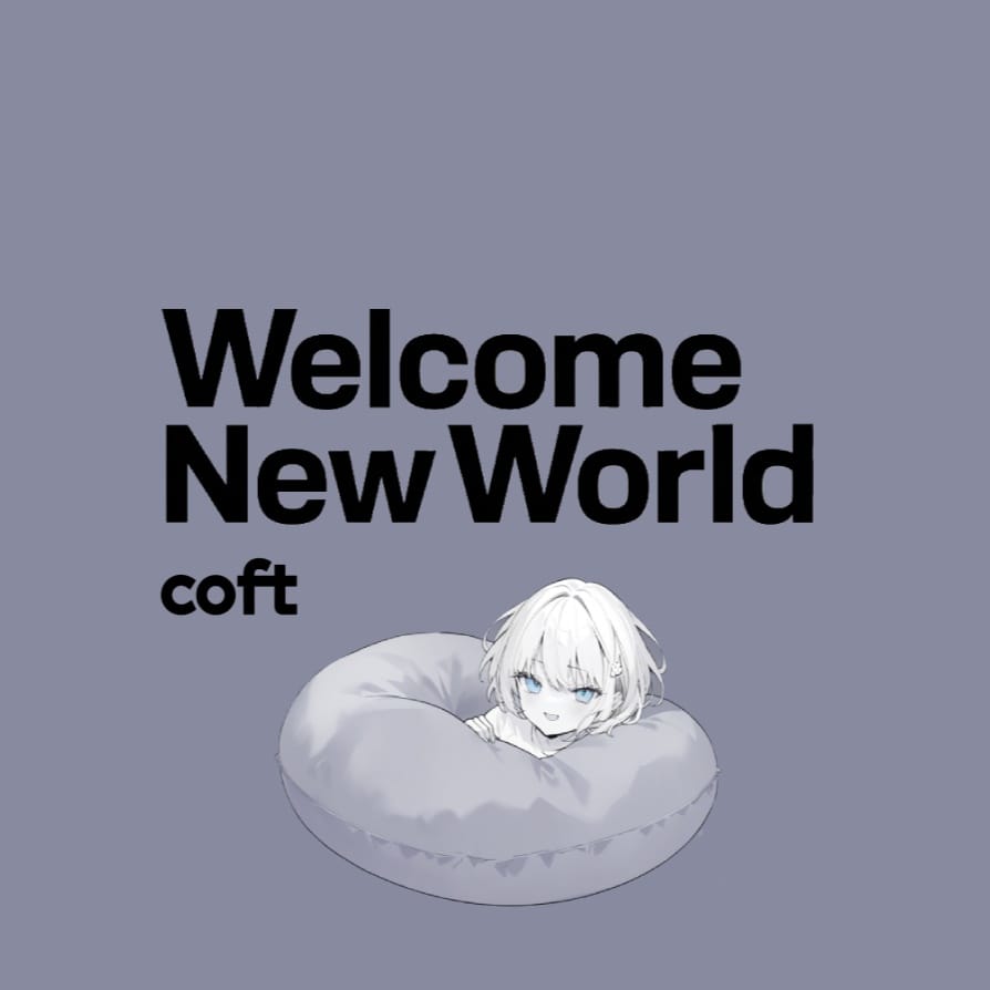 Welcome new world
