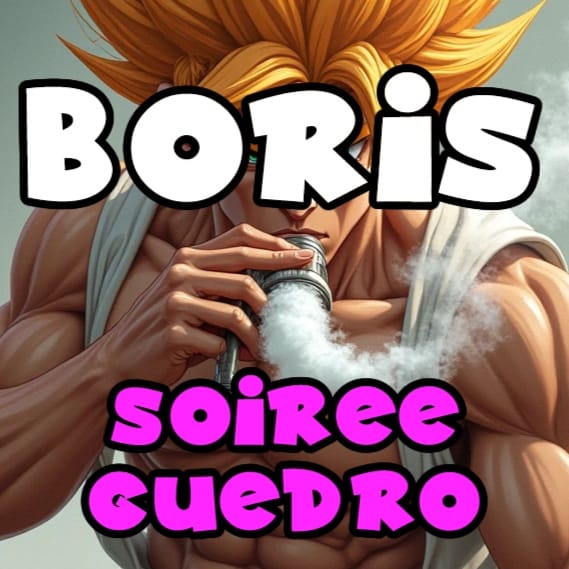 Boris - Soirée Guedro