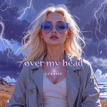 Over my head