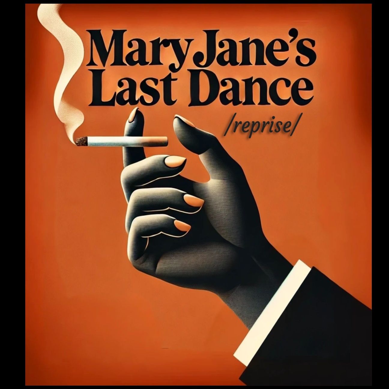 Mary Jane's Last Dance (reprise)