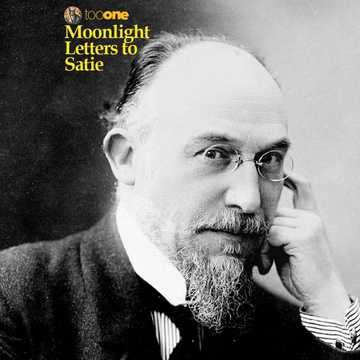 Moonlight Letters to Satie