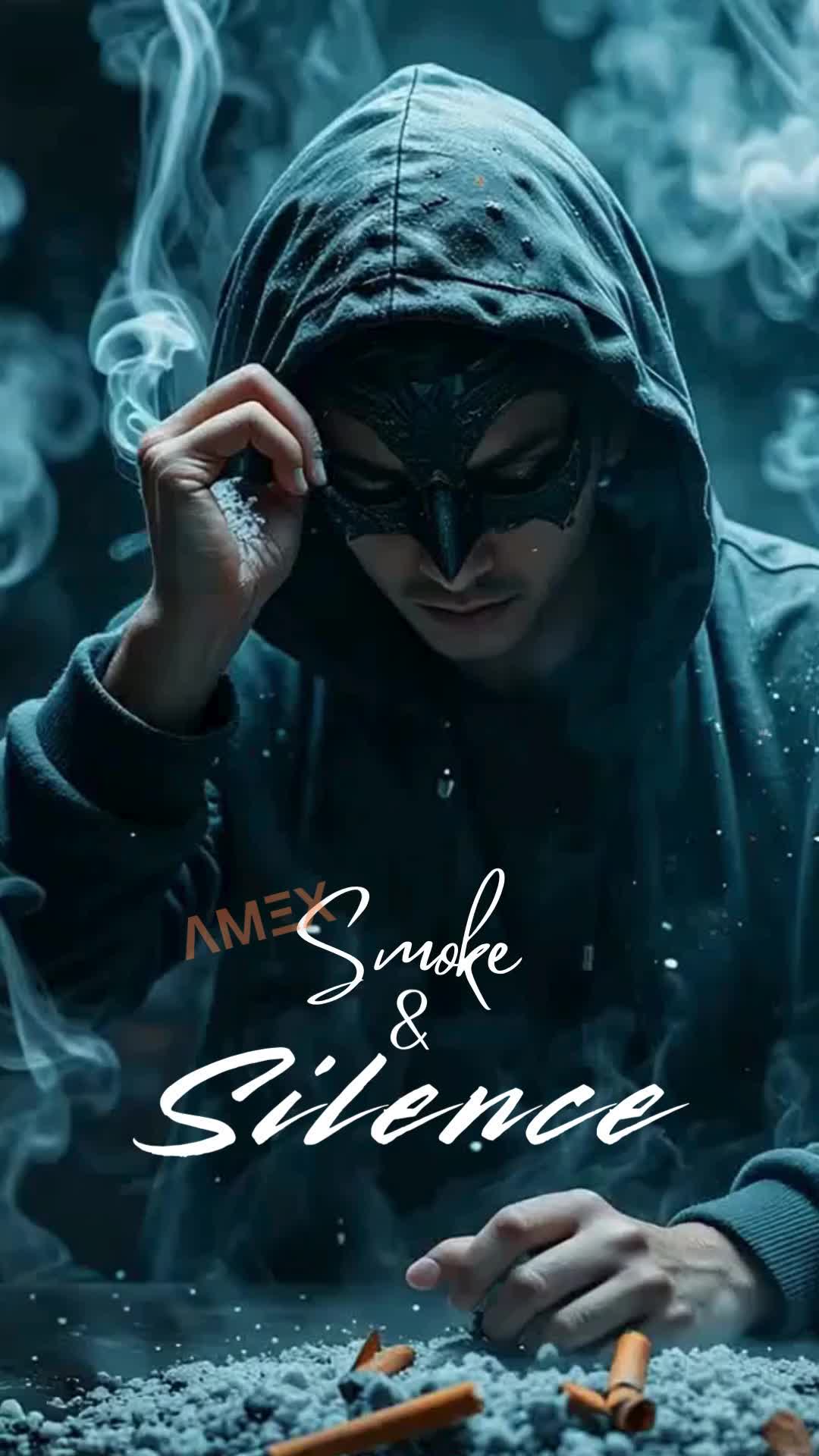 Smoke & Silence