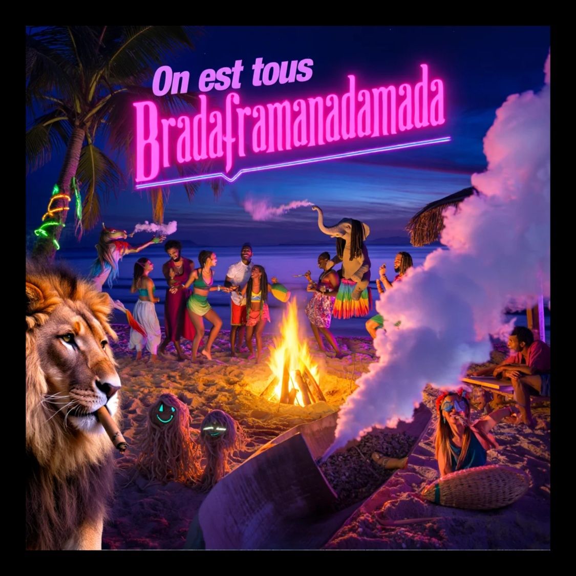 On est tous Bradaframanadamada