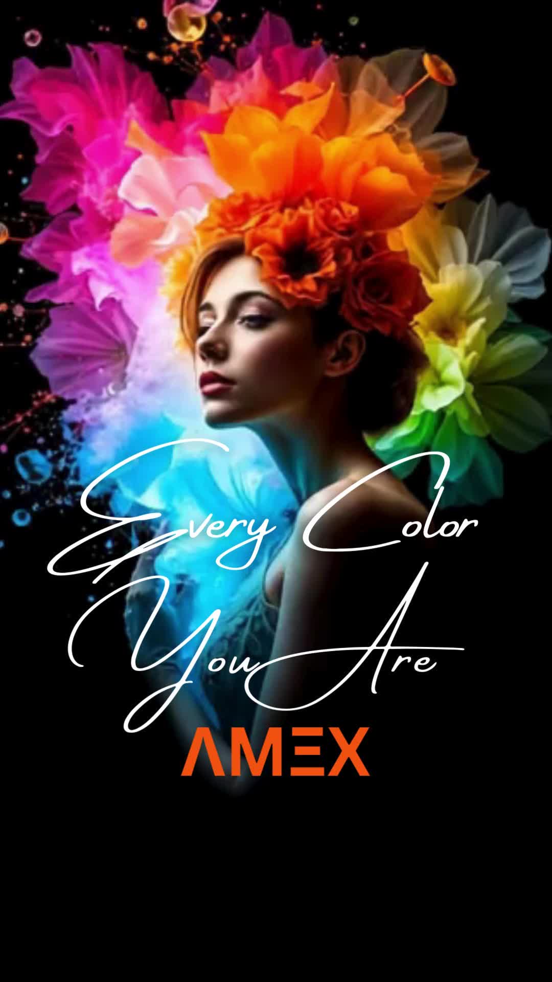 Every Color You Are