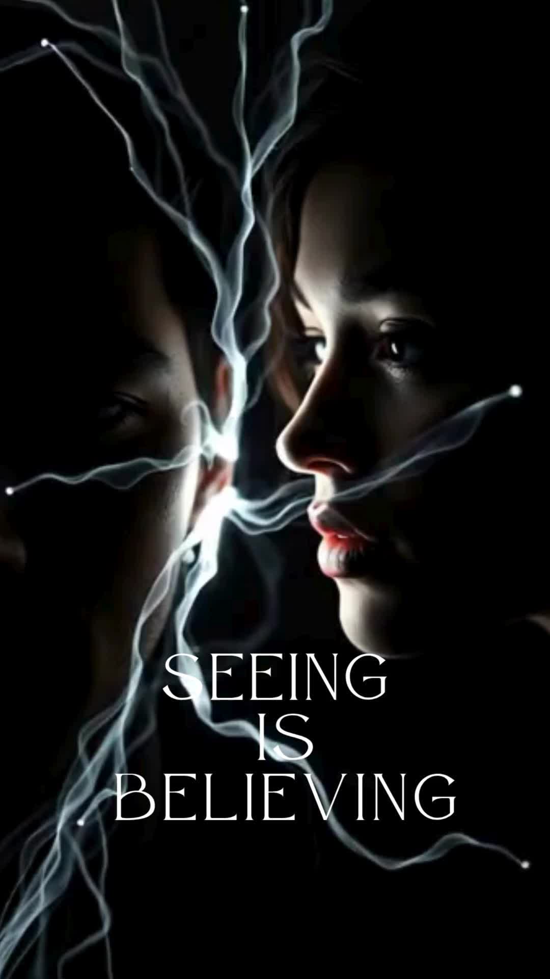 Seeing Is Believing
