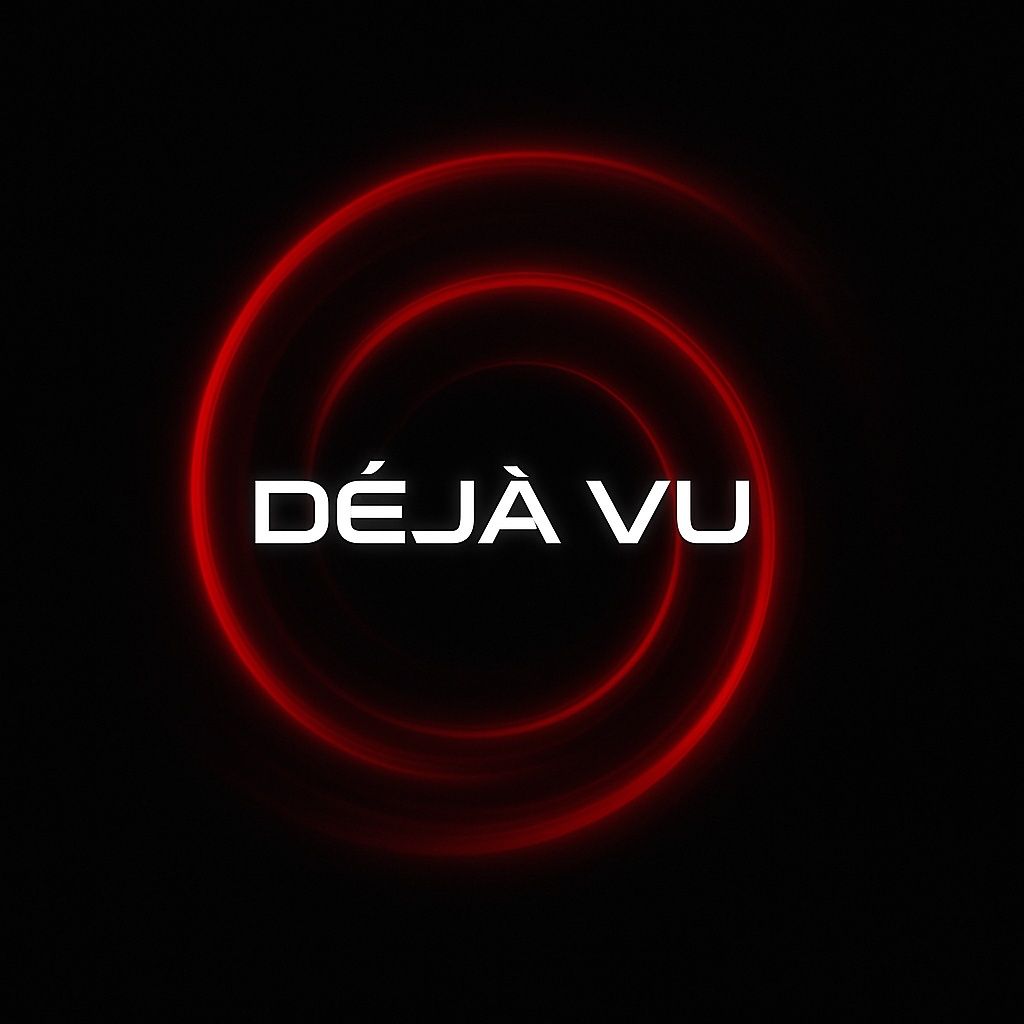 Déjà Vu