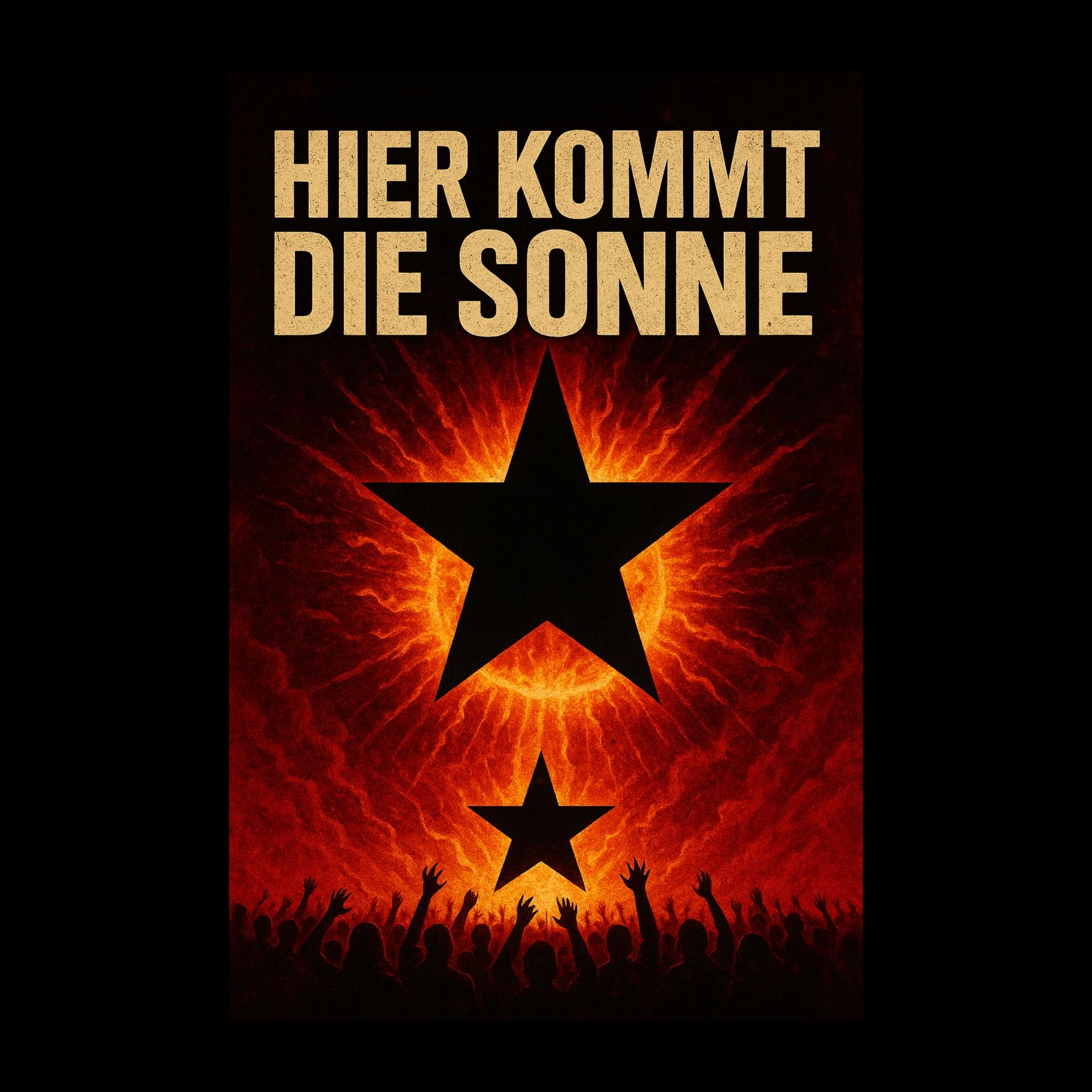 HIER KOMMT DIE SONNE (BLACK STAR RITUAL)