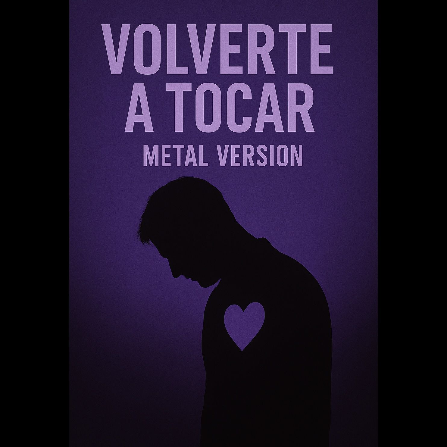 Volverte a Tocar - Metal Version