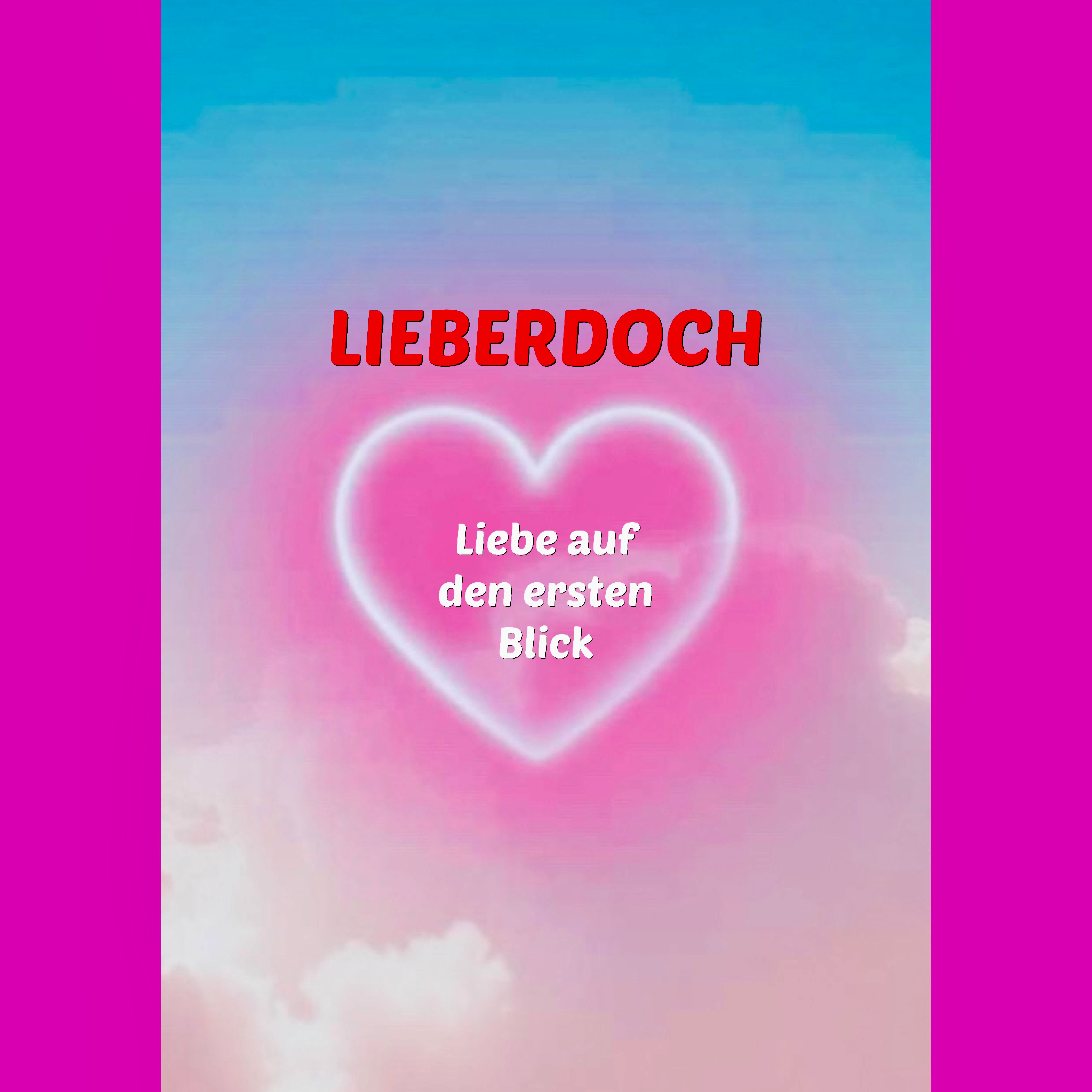 Liebe auf den ersten Blick