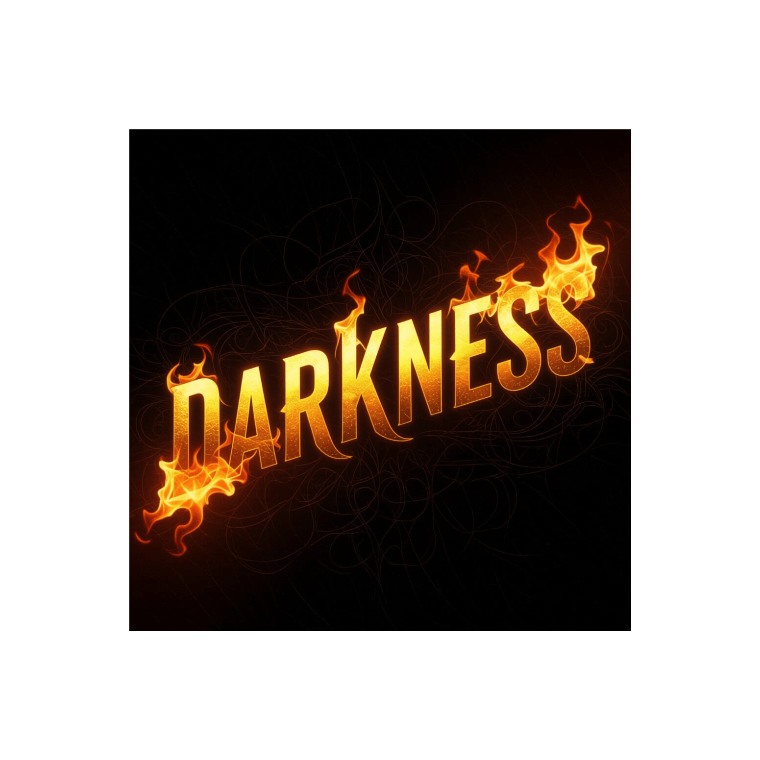 Darkness