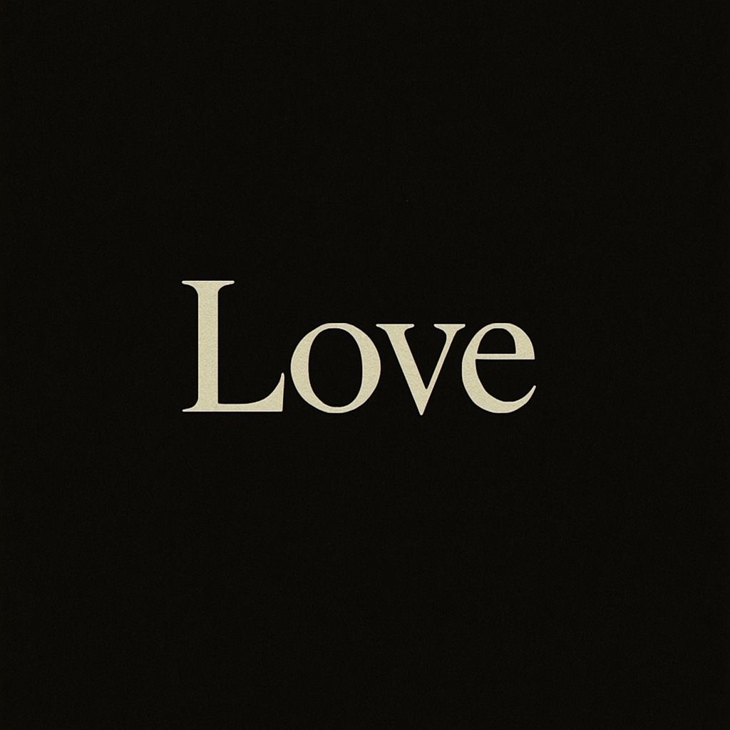 Your Name Is Love    愛と名づける　2025.7.20