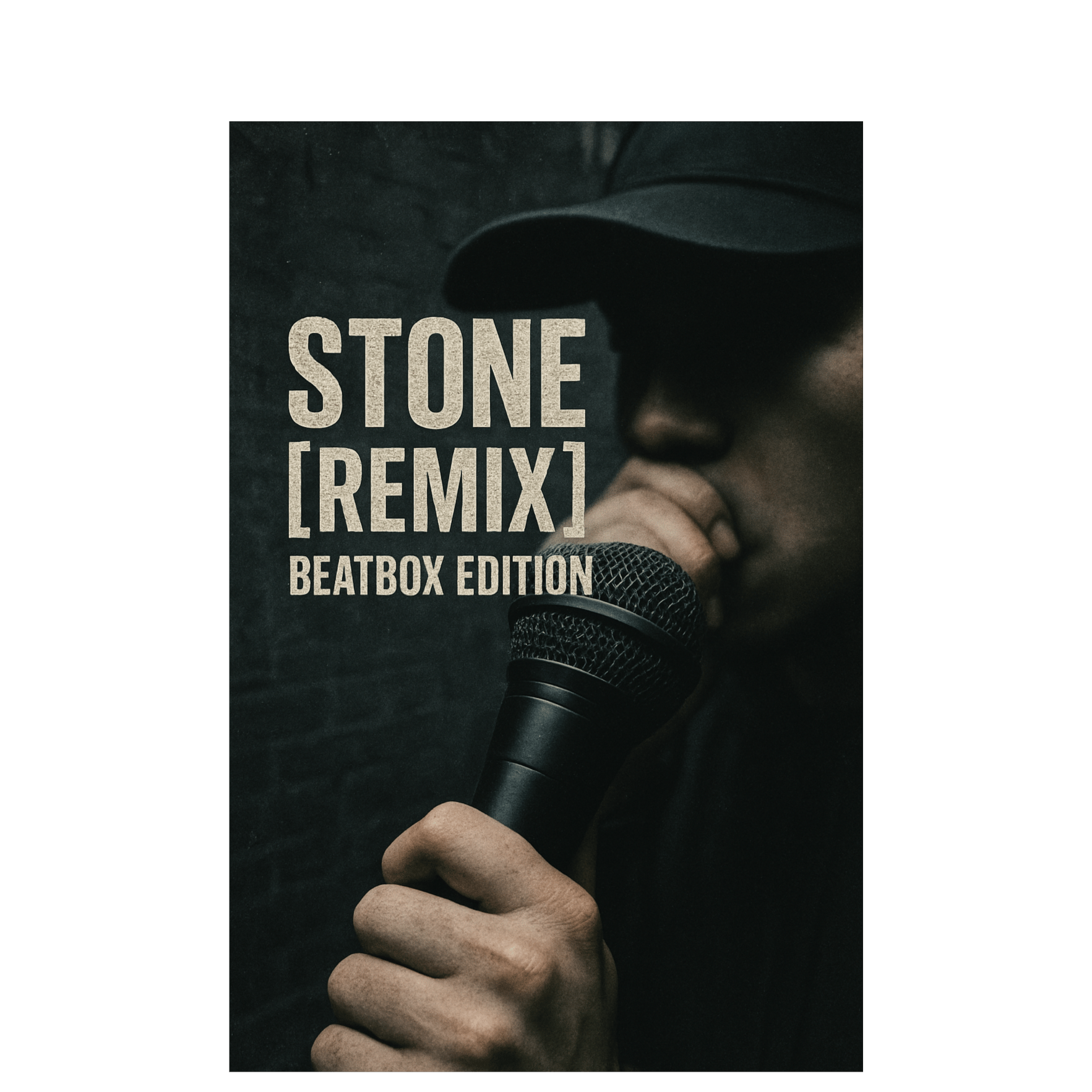 Stone (acapella/beatbox version)