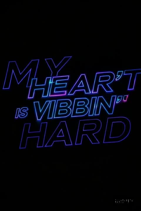 My Heart is Vibin' Hard