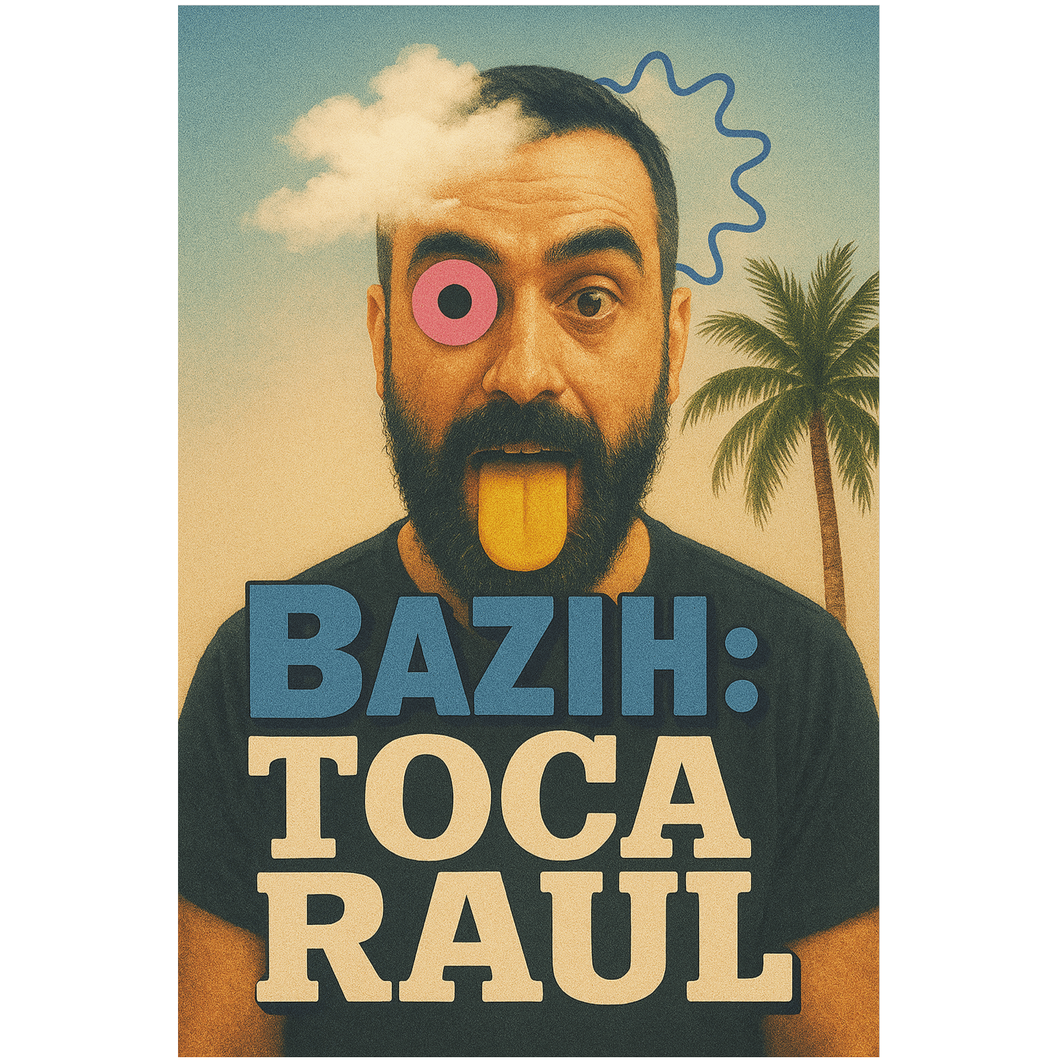 Bazih toca Raul 