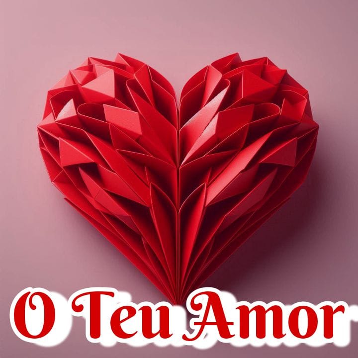 O teu amor