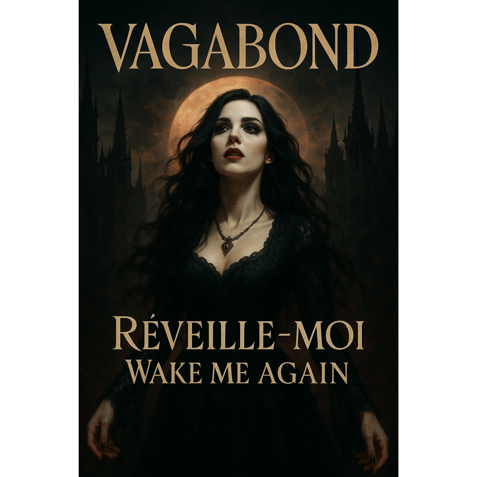 Vagabond - Réveille-Moi / Wake Me Again