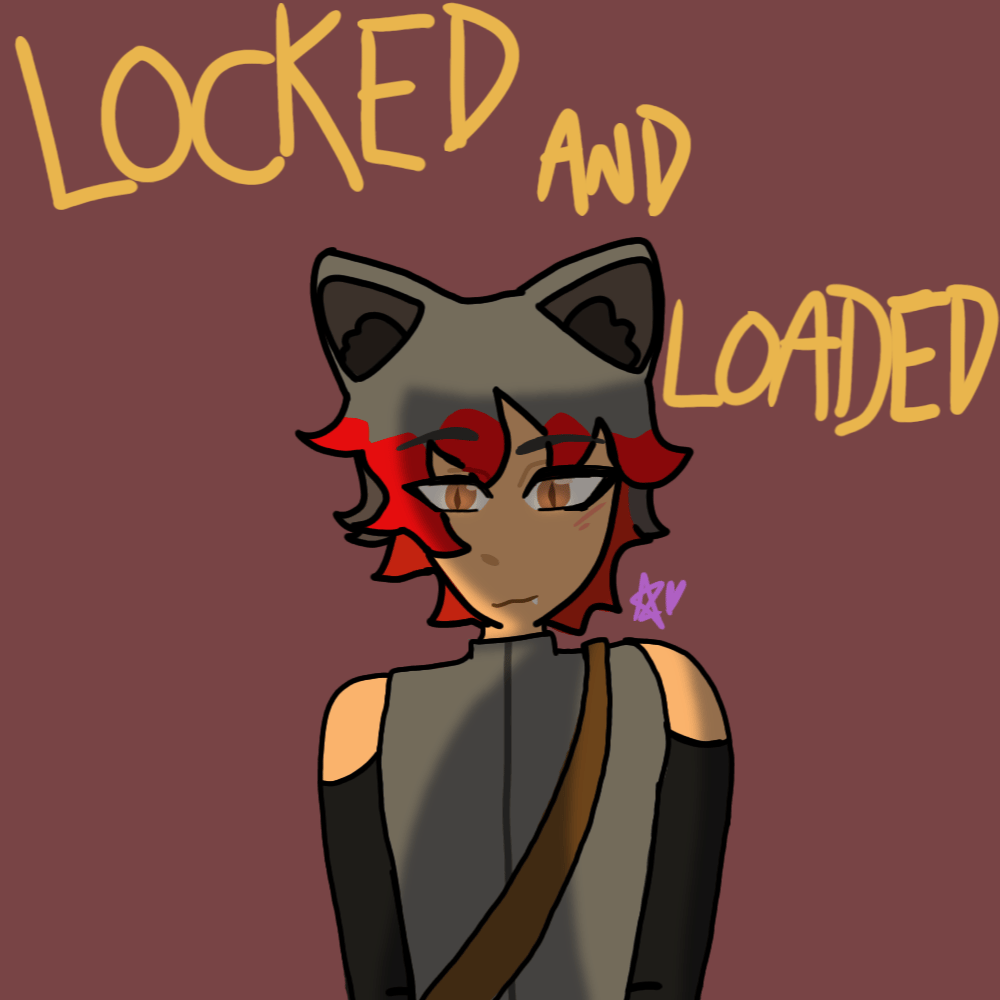 Locked and Loaded