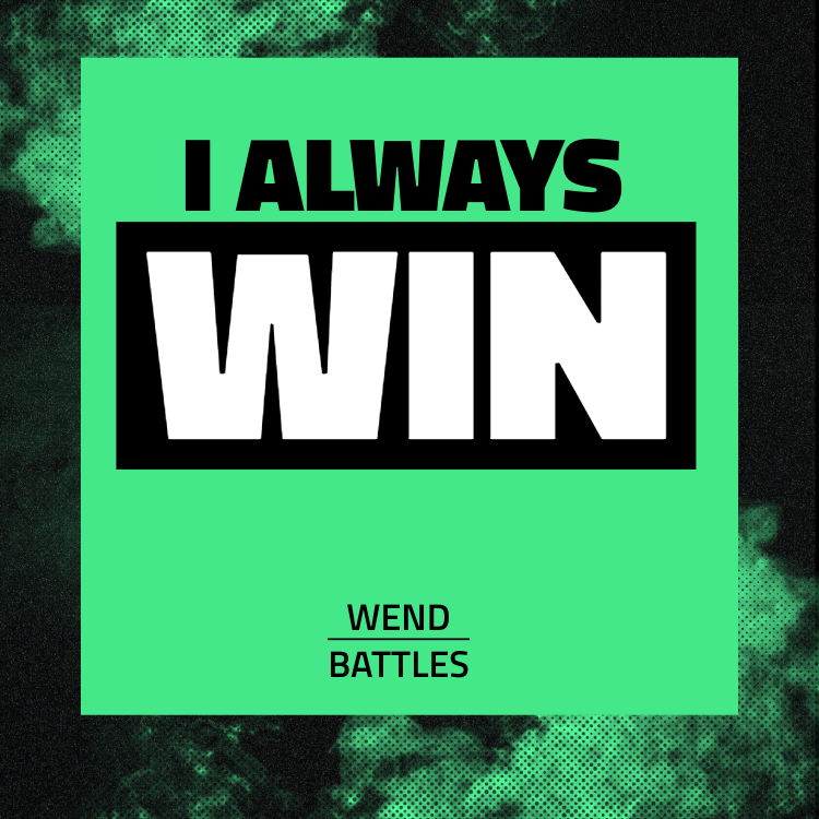 I always win
