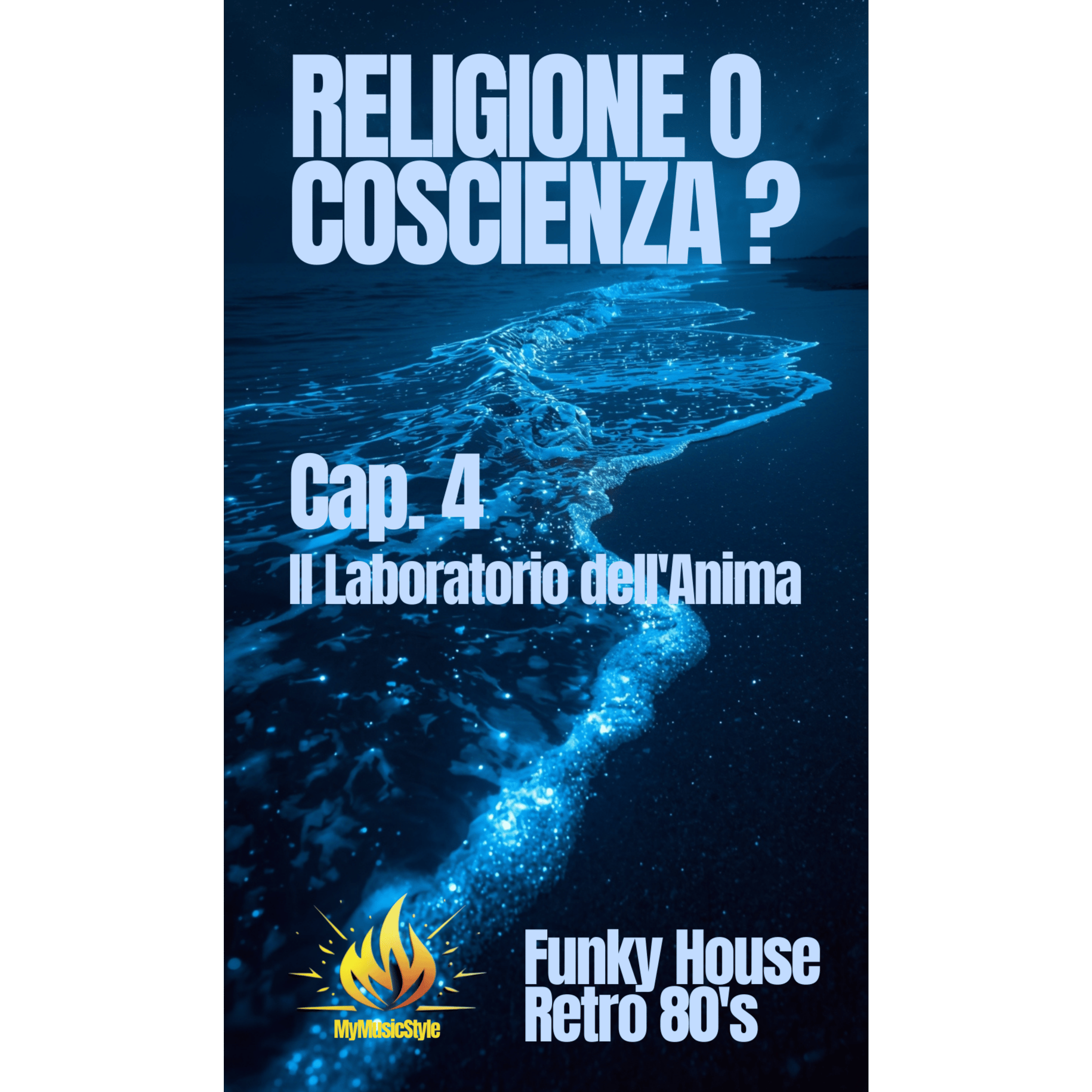 Cap.4 -Il Laboratorio dell'Anima (Funky Retro80's)
