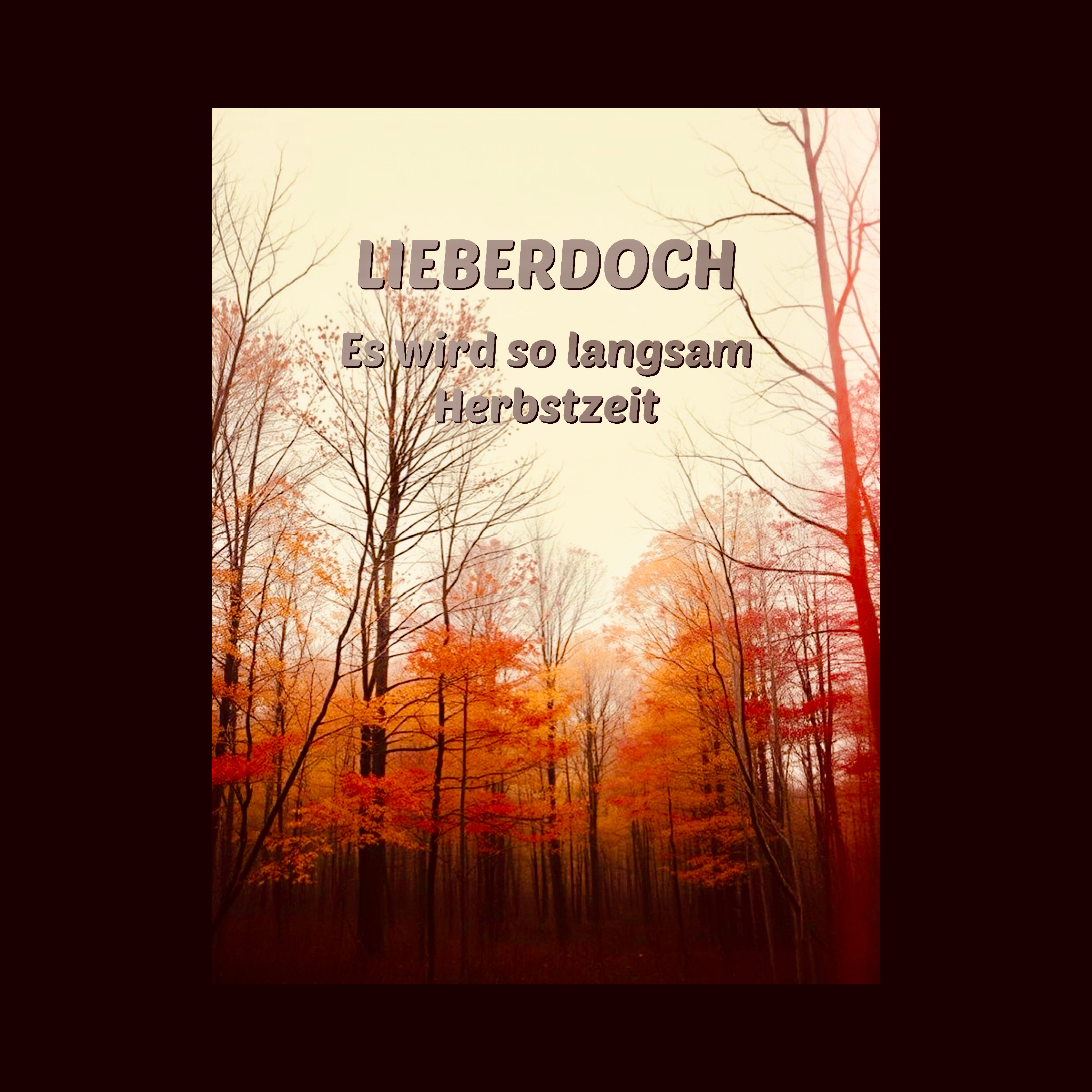 Es wird so langsam Herbstzeit