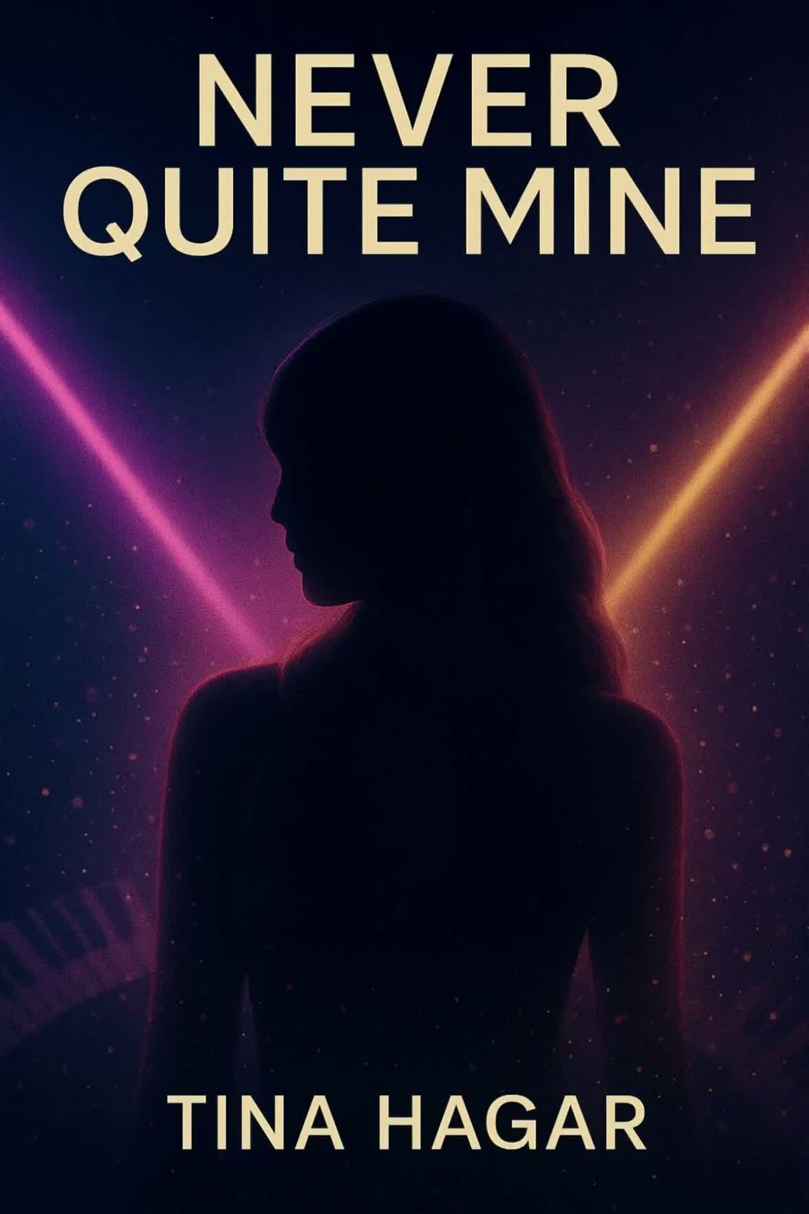 Never Quite Mine