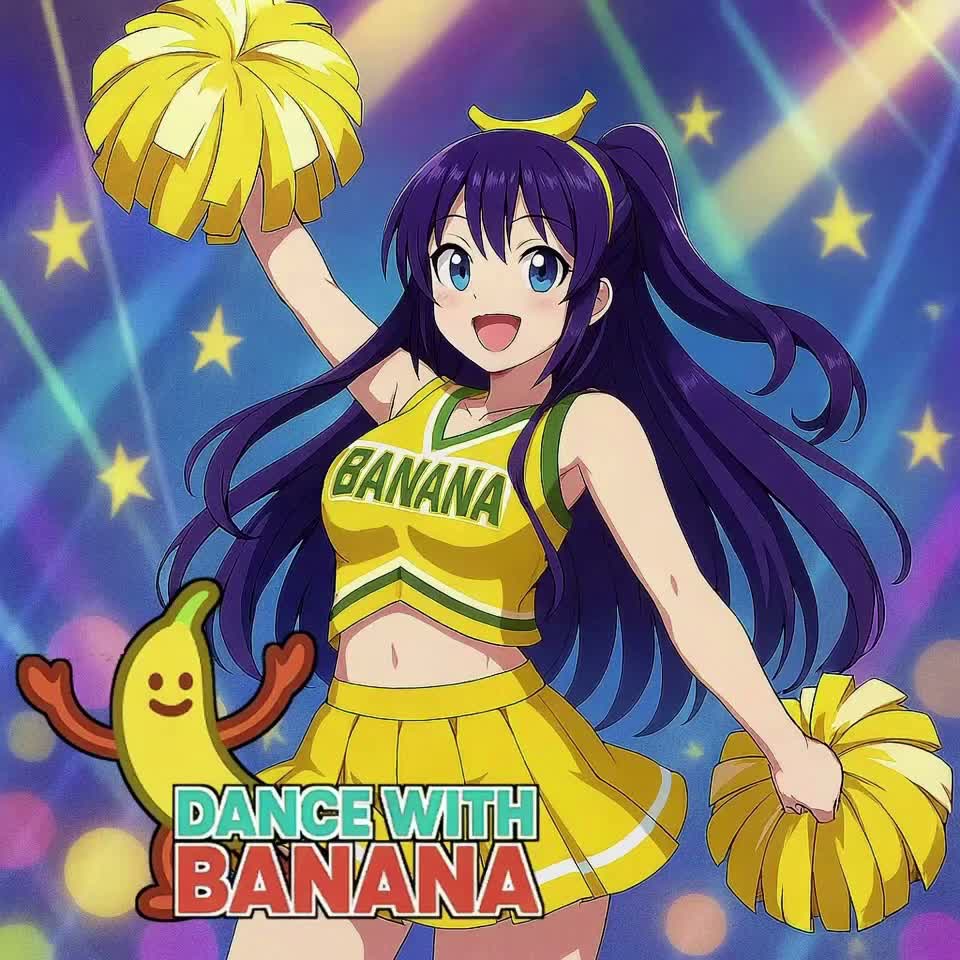 DANCE with BANANA [善] #CF2A