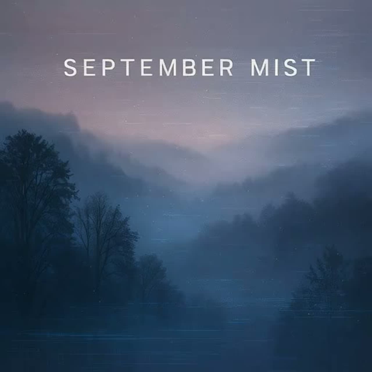 September Mist