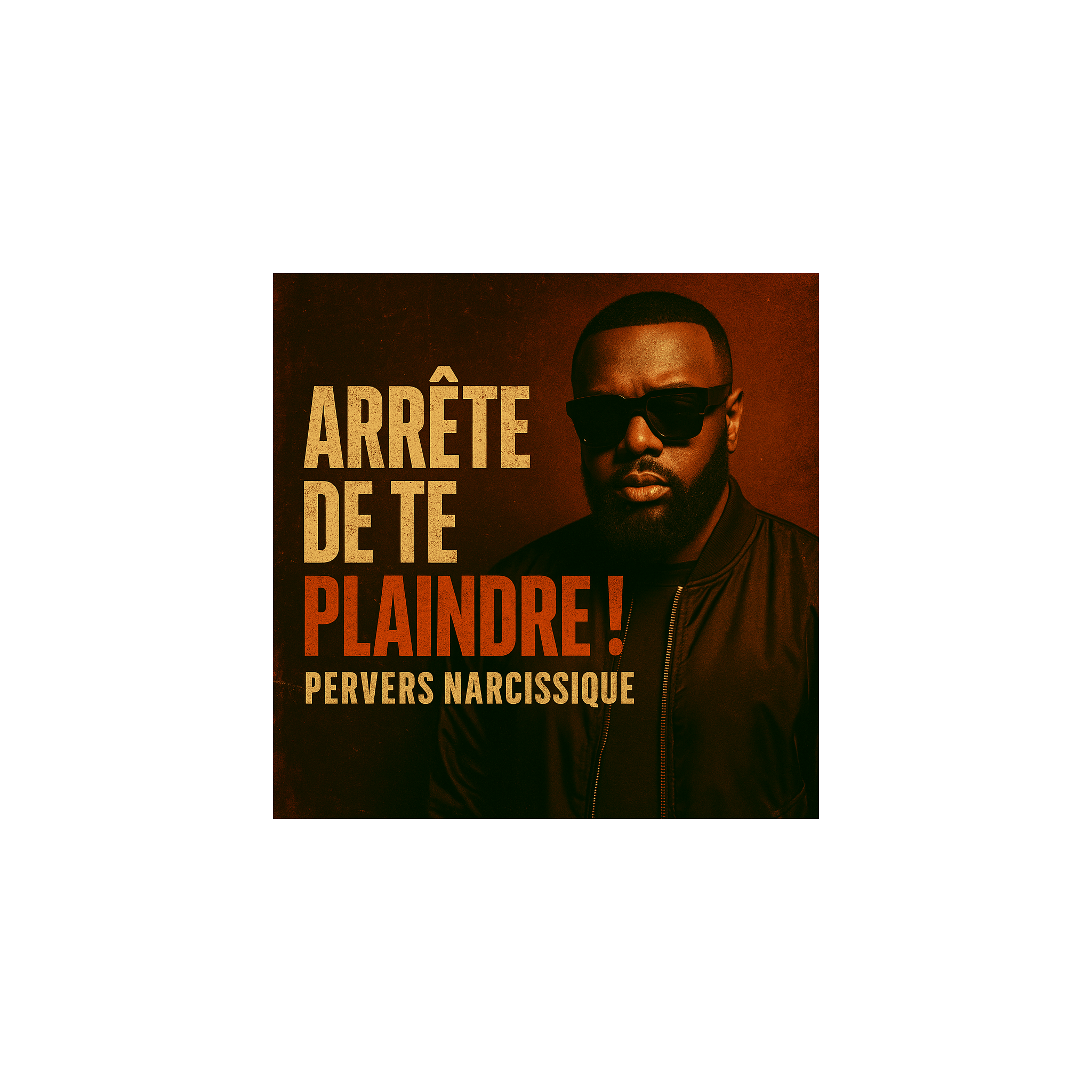 Arrête de te plaindre