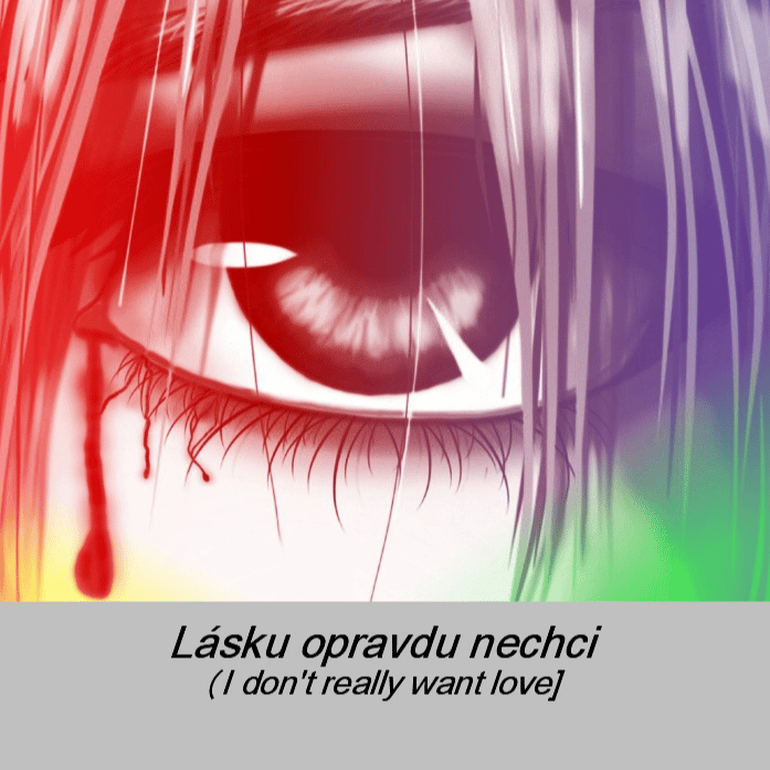 Lásku opravdu nechci