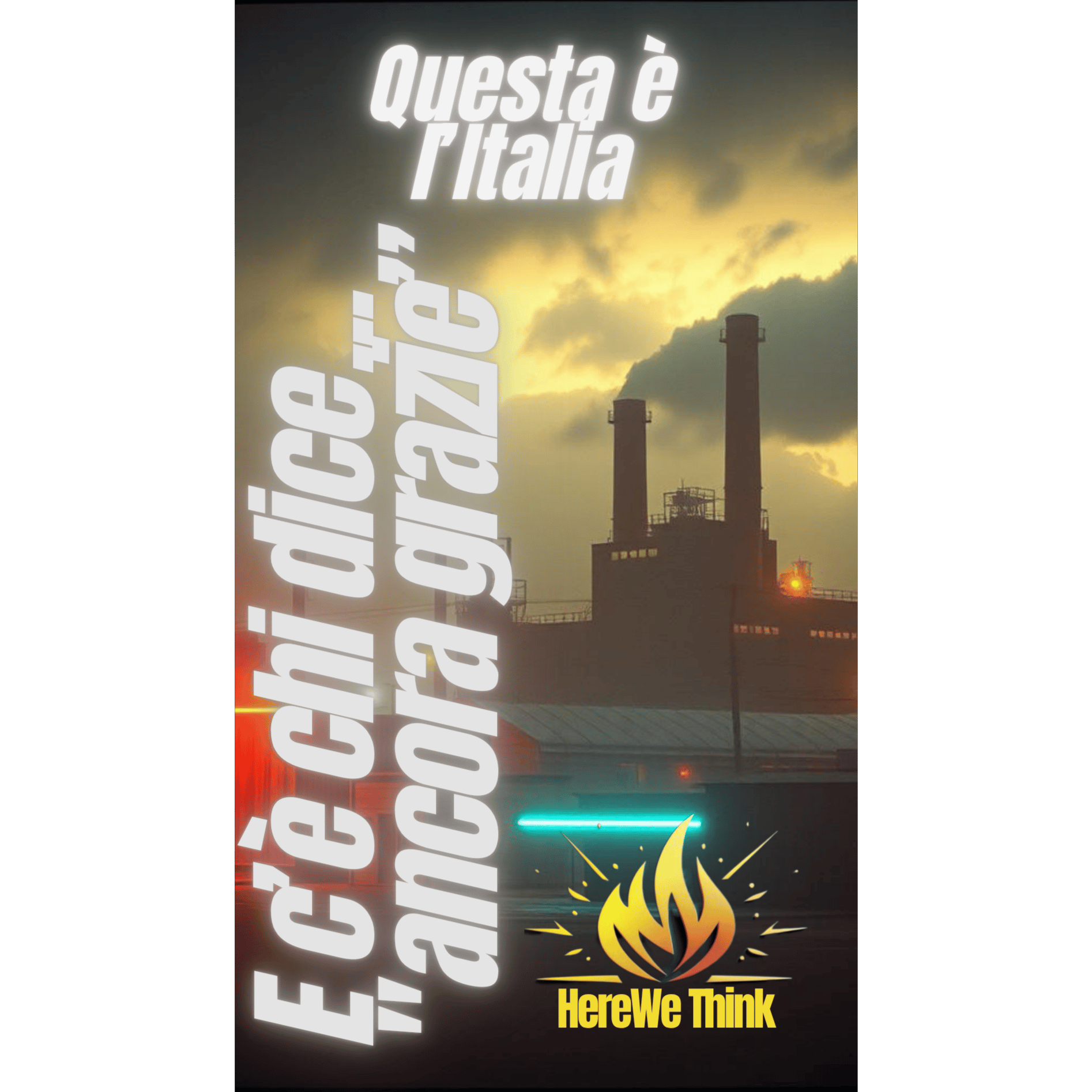 "E c'è chi dice ancora grazie...!!"  Questa è l'Italia ... (Cover)