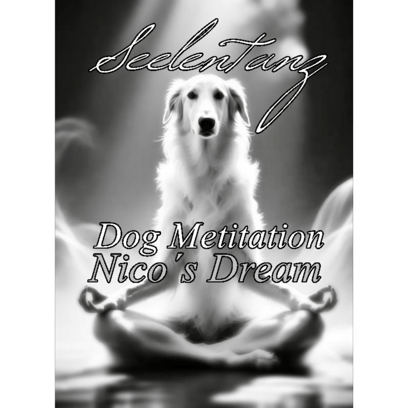 Nico´s Dream - Dog Meditation