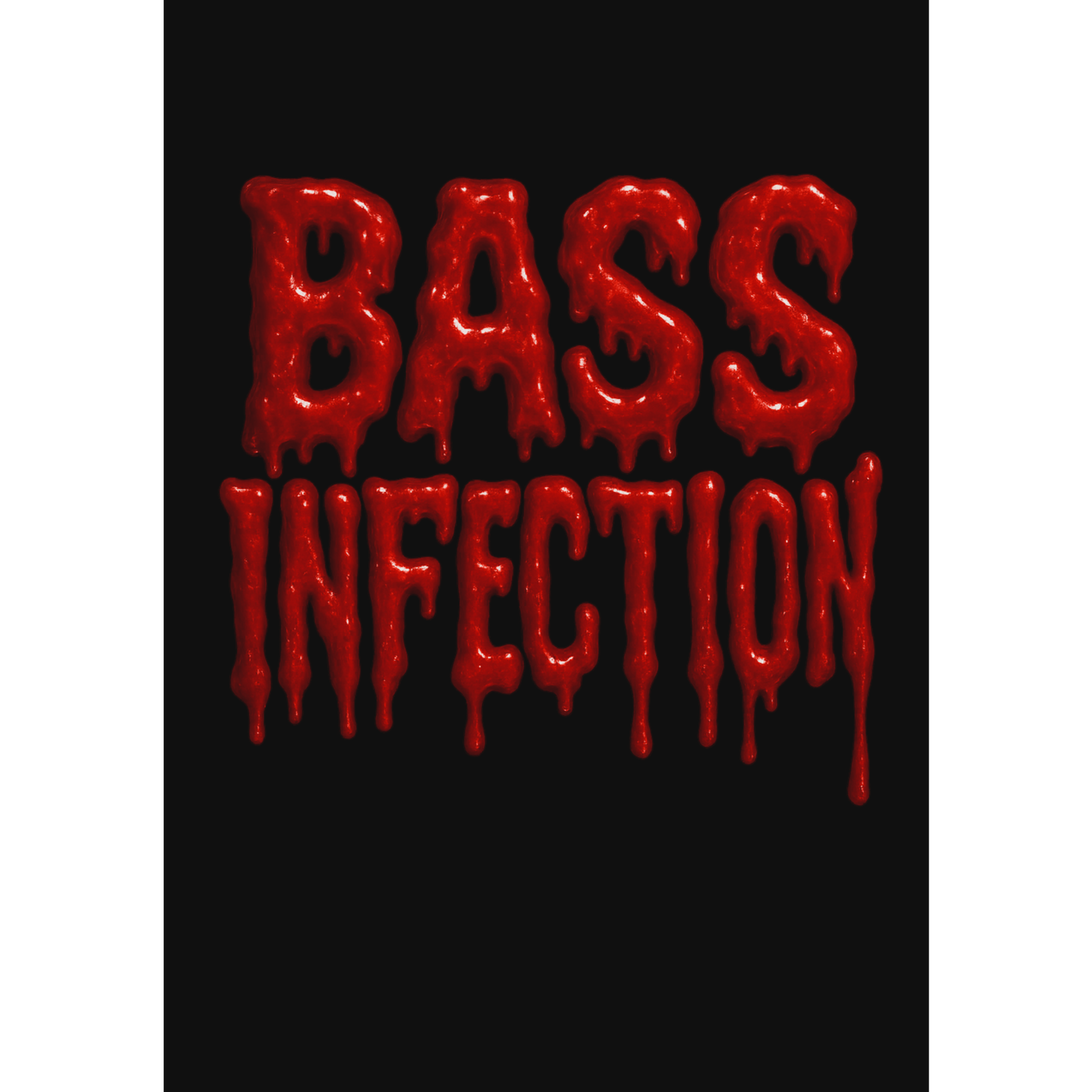 "Bass Infection"