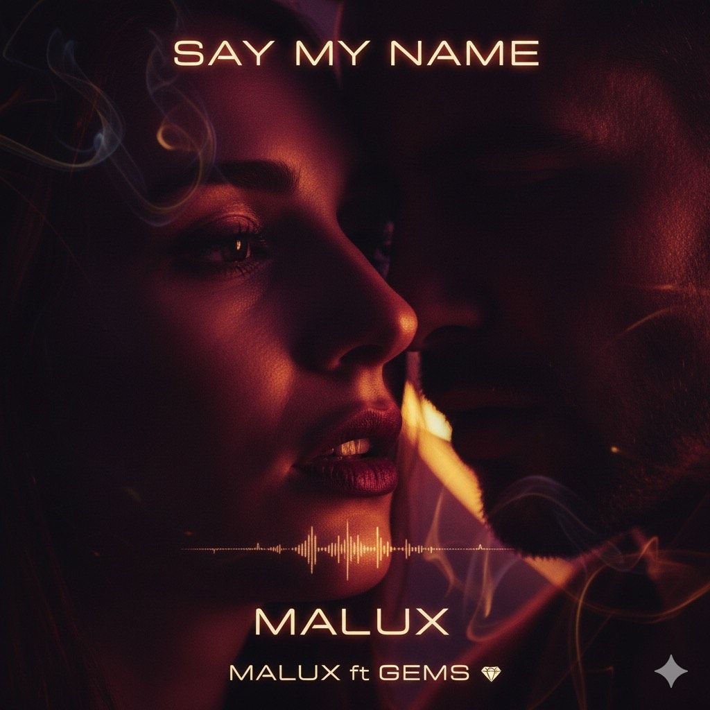 Say My Name (MALUX Seduction)