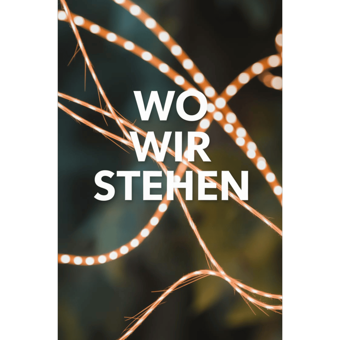 Wo wir stehen