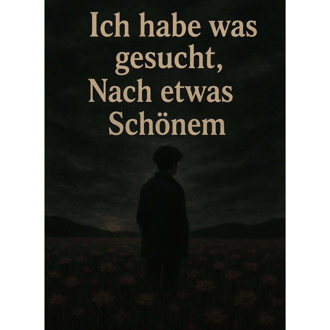 Nach etwas Schönem