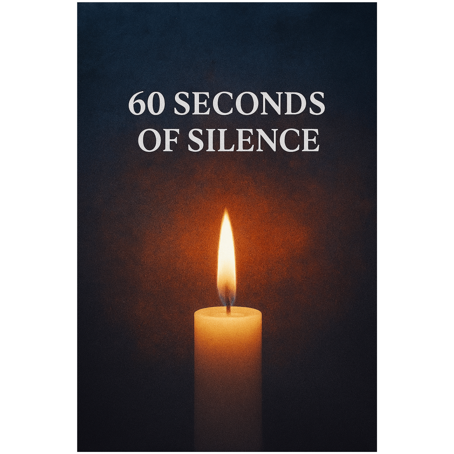60 seconds of silence