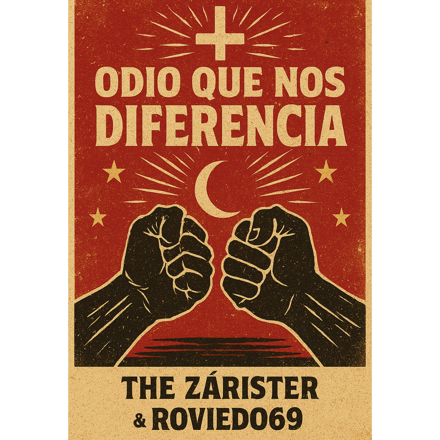 Odio que nos Diferencia (The Zárister & Roviedo69)