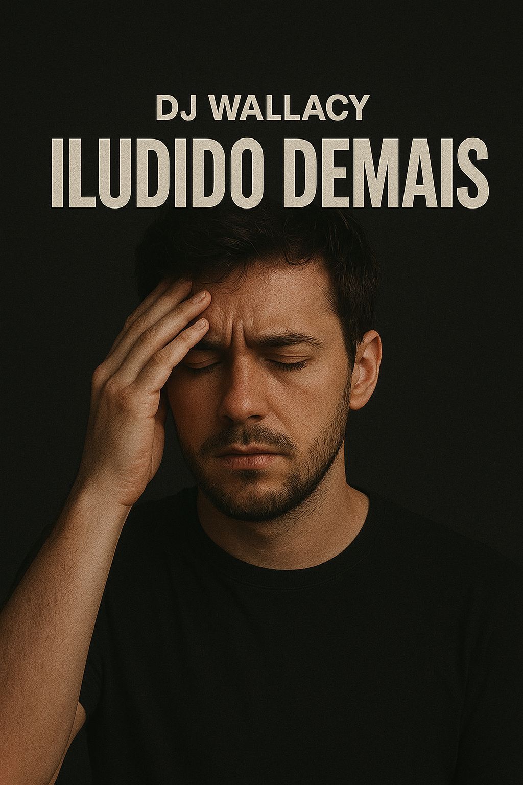DJ Wallacy- Iludido demais