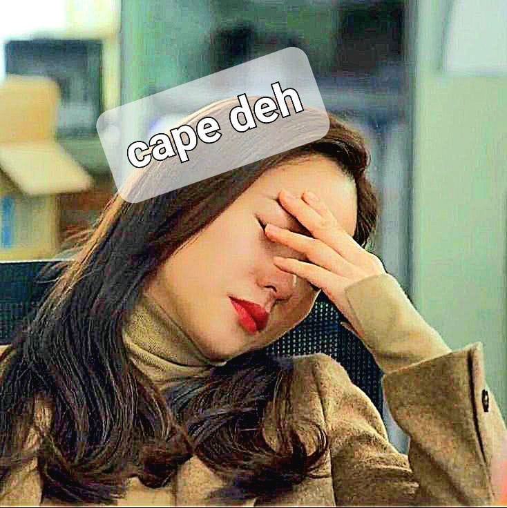 cape deh 😮💨
