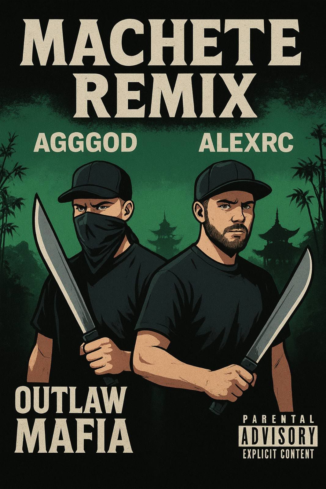 AggGod x AlexRC : Machete Remix