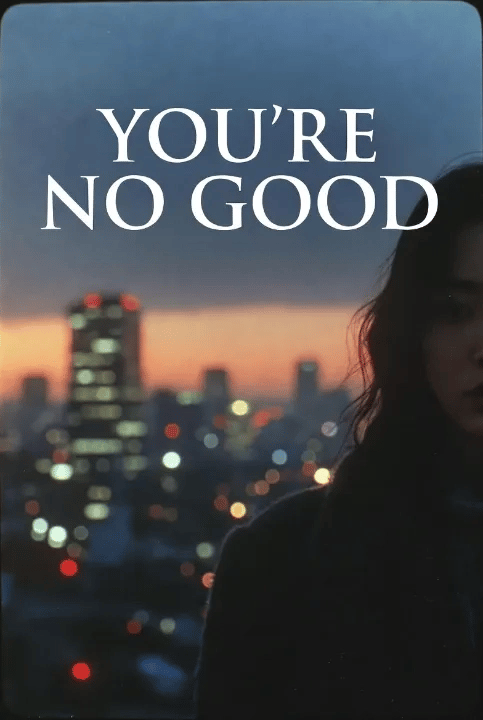 넌 안 돼 (You're No Good)