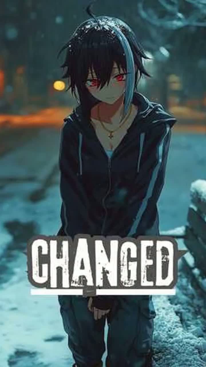 Changed