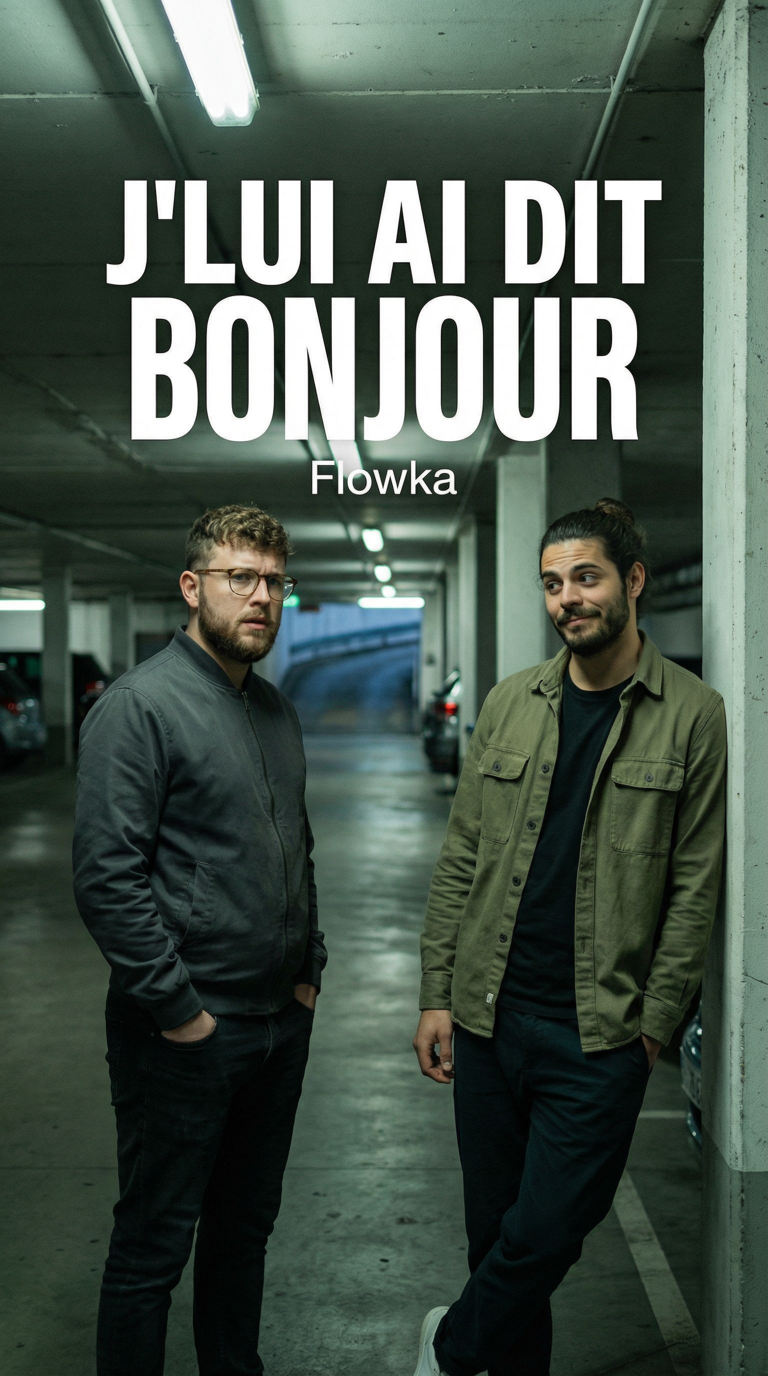 J'lui ai dit Bonjour