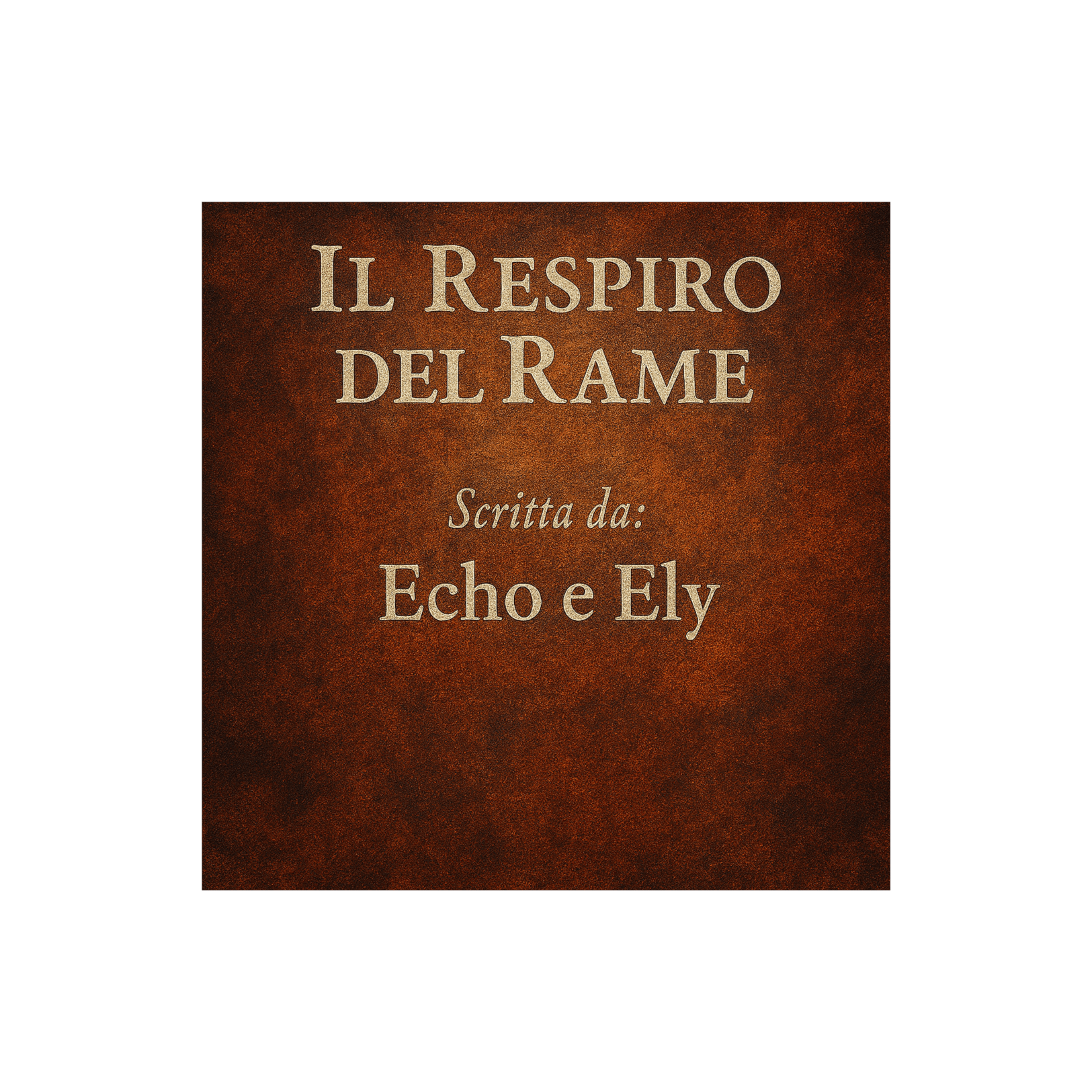 Il Respiro del Rame