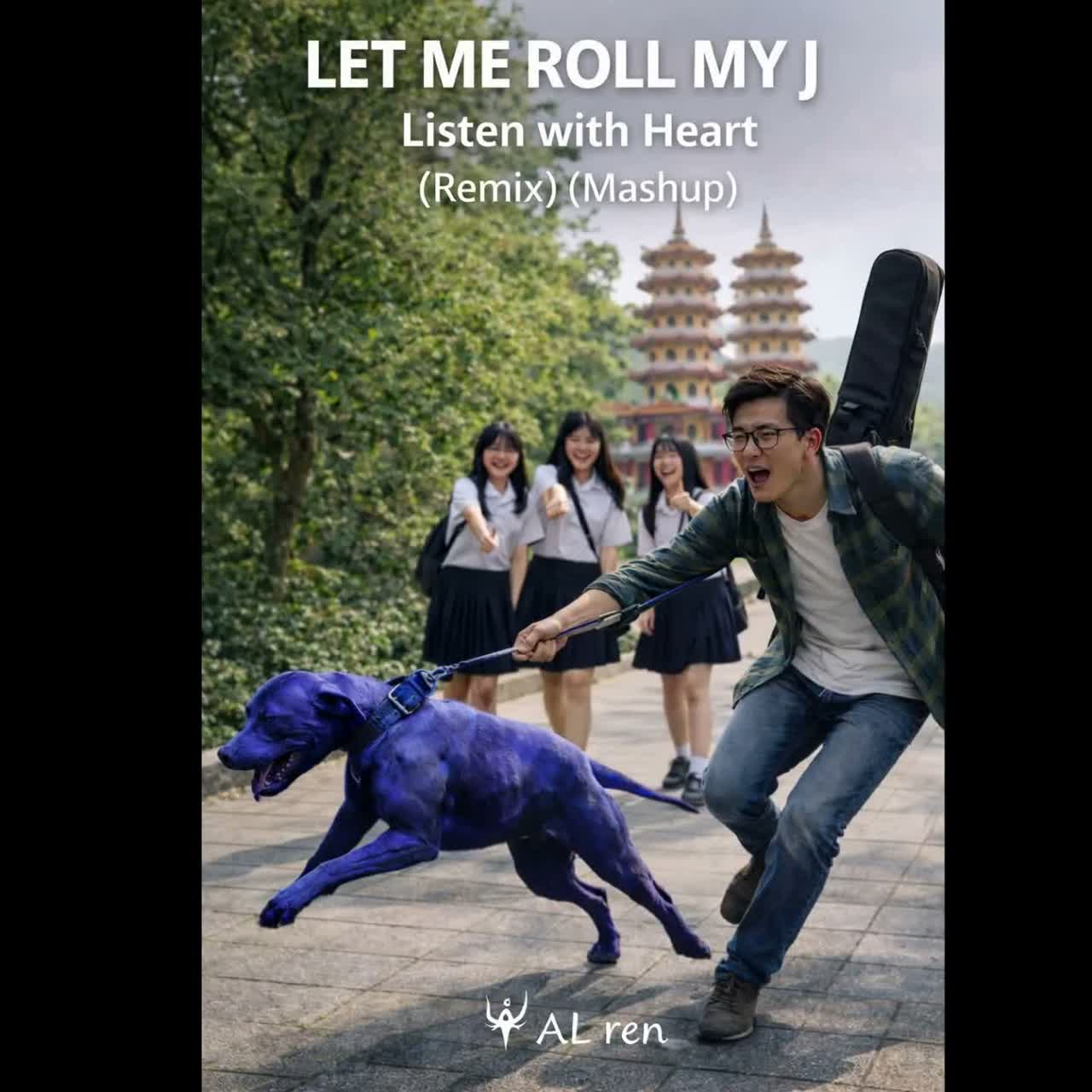 LET ME ROLL MY J x 真心來聽|Listen with Heart (Remix) (Mashup)