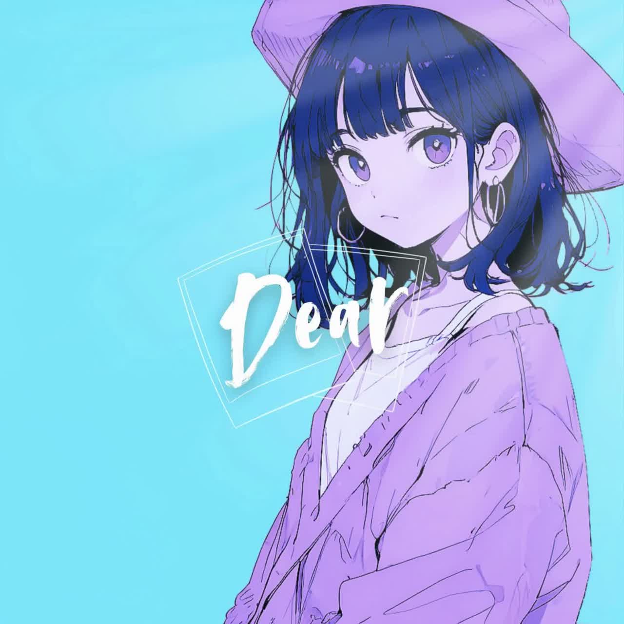 拝啓 - Dear -
