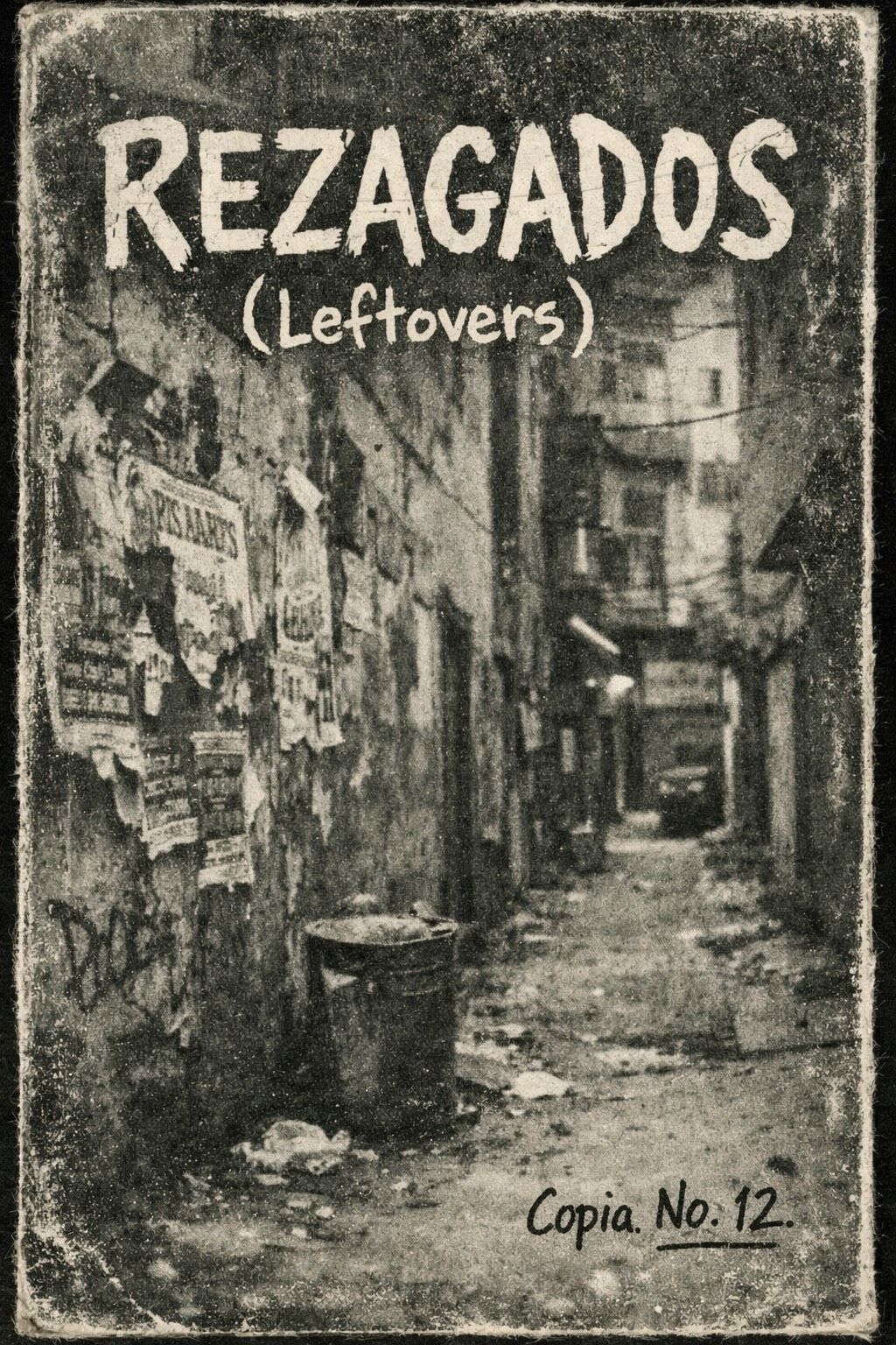 Rezagados(Leftovers)