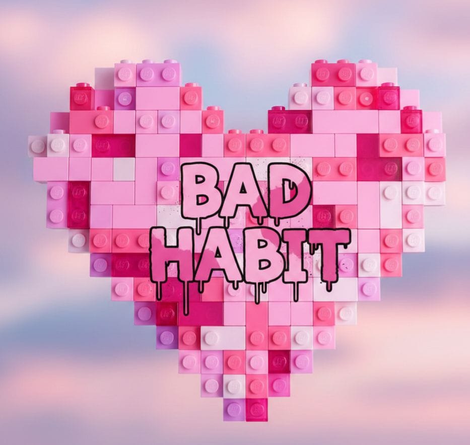 Bad Habit (Thói quen xấu)