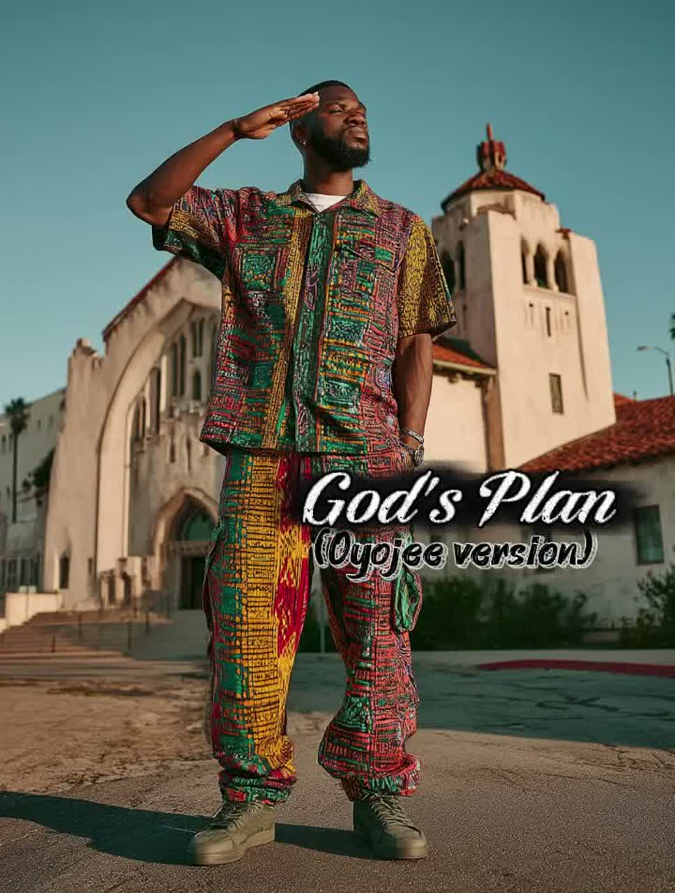 God's Plan (Oyojee Version)